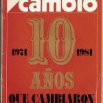 Cambio 16 1971 1981. 10 Años que cambiaron A España
