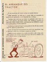 Ministerio de Agricultura. El arranque del tractor. 1960