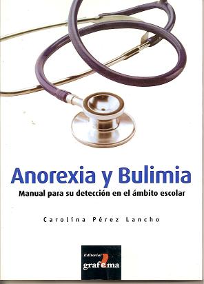 Anorexia y buliamia 9788493422541