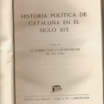 Historia Politica de cataluña en el siglo XIX tomoiii
