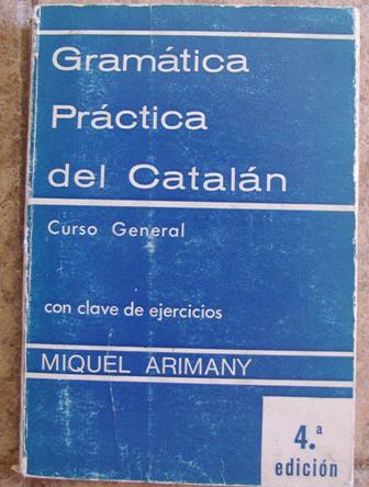 Gramatica práctica del Catalán
