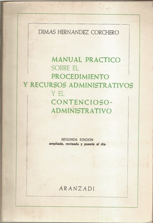 Dimas Hernández Corchero. Manual práctico sobre el procedimiento