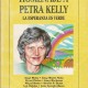 Homenaje a Petra Kelly. La esperanza es verde