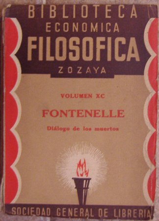 Biblioteca económica filosófica Zozaya Volumen XC, Fontenelle.