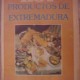 Hoy, 18 de diciembre de 1988, Productos de Extremadura