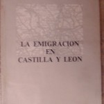 la emigracion en castilla y leon