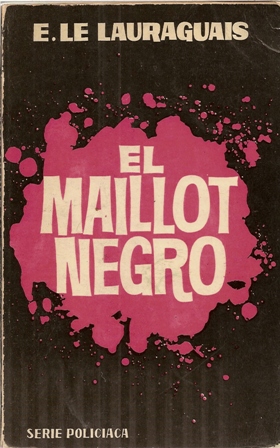 El Maillot Negro, E. Le Lauraguais