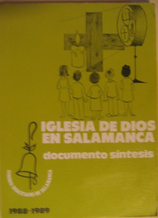 Iglesia de Dios en Salamanca, documento síntesis
