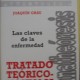Las claves de la enfermedad, Tratado teórico práctico de anatheoresis, Joaquín Grau
