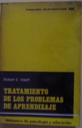 Tratamiento de los problemas de aprendizaje, Robert E. Valett