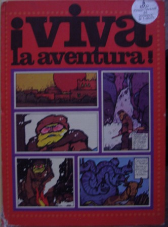 ¡Viva la aventura!