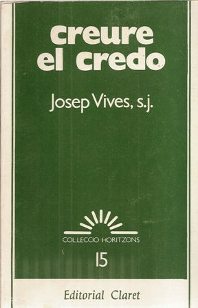 Creure el credo, Josep Vives, s.j.