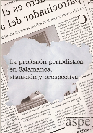 La profesión periodística en Salamanca situación y prospectiva