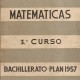 Matematicas 3 Curso, Bachiller Plan 1957