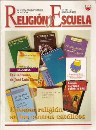 RELIGIÓN Y ESCUELA Nº 141 - 142, junio - julio 2000