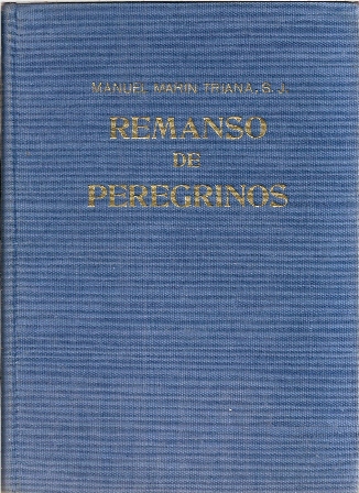 Remanso de Peregrinos, Manuel Marín Triana