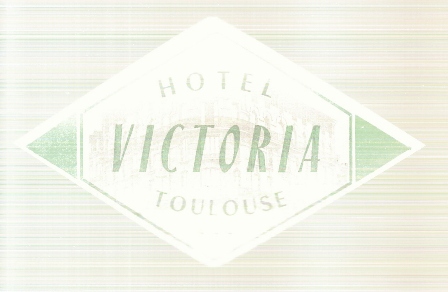 Antigua etiqueta de Hotel Victoria, Toulouse