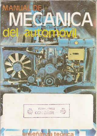 Manual de Mecánica del automóvil. Vehículos pesados y seguridad