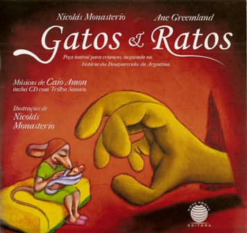 Gatos y Ratos, Nicolás Monasterio, Ane Greemland