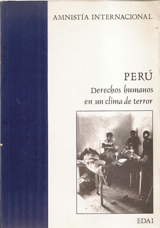 Perú. Derechos humanos en un clima de terror