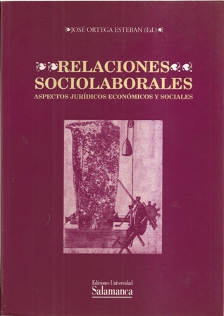 Relaciones sociolaborales, José Ortega Esteban