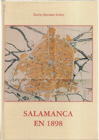 Salamanca 1898, David Senabre López