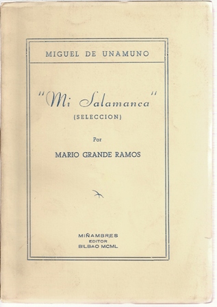 Mi Salamanca Selección, Miguel de Unamuno