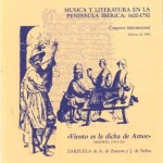 Musica y literatura en la Península Ibérica 1600 - 1750, Congreso Internacional 1995