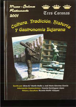 Cultura, tradición, historia y Gastronomía Bejarana