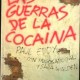 Las Guerras de la Cocaina, Paul Eddy con Hugo Sabogal y Sara Walden