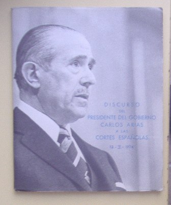 Discurso del Presidente del Gobierno, Carlos Arias, a las Cortes 12 - 11 - 1974