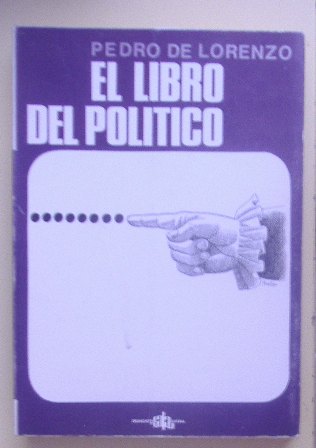 El libro del Político, Pedro de Lorenzo