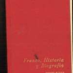 Franco, historia y biografía, Volumen primero, Brian Crozier