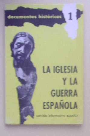La Iglesia y la Guerra Española, Luis Aguirre Prado
