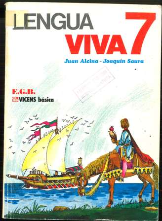 Lengua Viva 7, Juan Alcina, Joaquín Saura