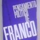 Pensamiento político de Franco, Agustín del Rio Cisneros (selección)