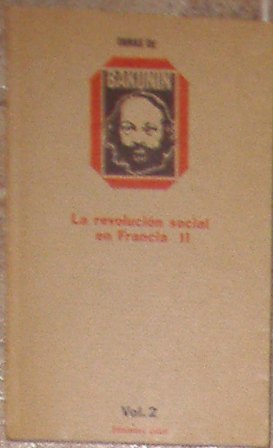 Bakunin, la revolución social en Francia II