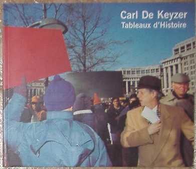 Carl De Keyzer, Tableaux d'Histoire