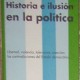 Historia e ilusión en la política, Raymond Geuss