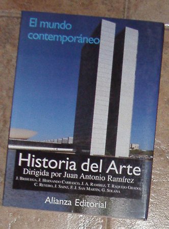 El mundo contemporáneo, Historia del Arte, Juan Antonio Ramírez