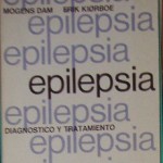 Epilepsia, Diagnóstico y Tratamiento, Mogens Dam, Erik Kiorbe