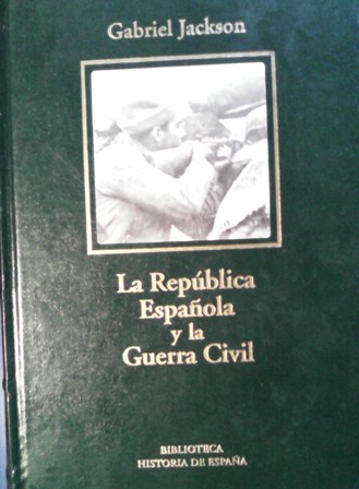la republica española y la guerra civil