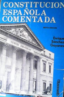 Constitución Española comentada, Enrique Sánchez Goyanes