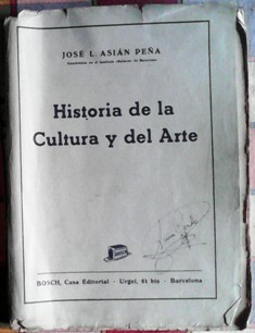 Historia de la Cultura y del Arte, José L. Asián Peña