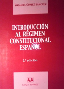 Introducción al régimen constitucional español, Yolanda Gómez Sánchez