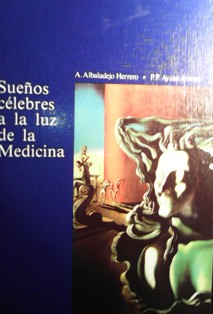 Sueños célebres a la luz de la Medicina, Albadalejo Herrero, Ayuso Arroyo