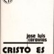 Cristo es esperanza, José Luis Caravias