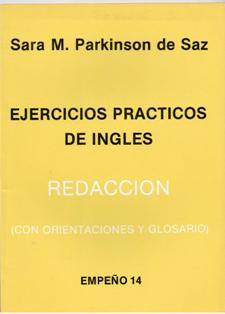 Ejercicios prácticos de Inglés, Redacción, con orientaciones y g