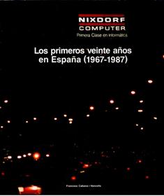 Nixdorf Computer, Los primeros veinte años en España (1967 - 198