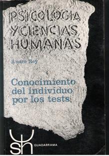 Psicología y ciencias humanas, André Rey. Conocimiento del indiv